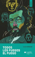 TODOS LOS FUEGOS EL FUEGO JULIO CORTÁZAR