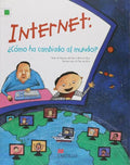 INTERNET COMO HA CAMBIADO EL MUNDO
